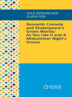 cover image of Gale Researcher Guide for: Romantic Comedy and Shakespeare's Green Worlds